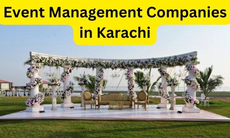 Event Management Companies in Karachi