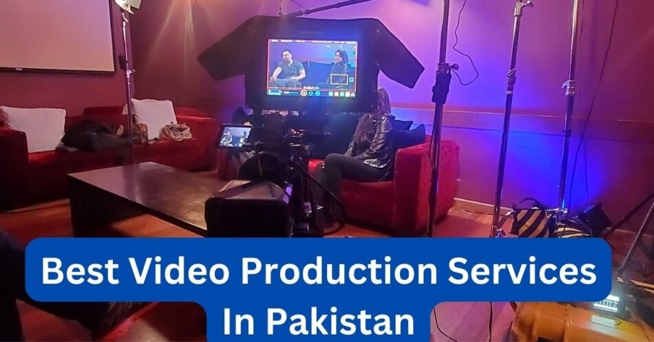 Modern Trends in Video Production Pakistan