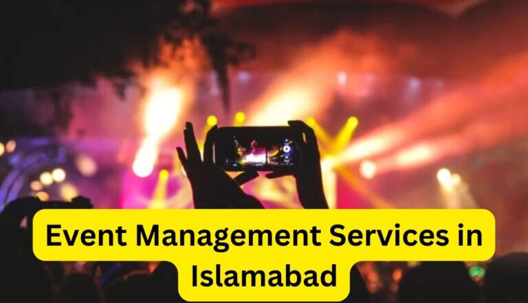 Event Management Services in Islamabad