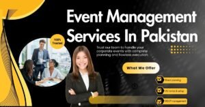 Event Management Services in Pakistan